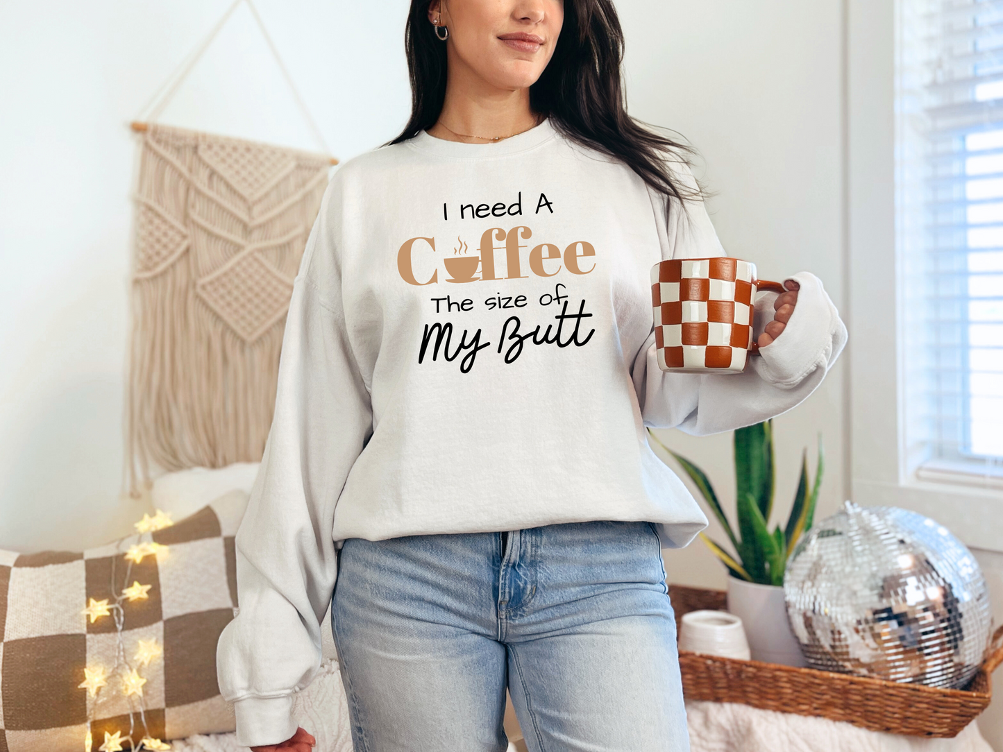 I Need Coffee Sweatshirt